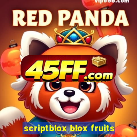 scriptblox blox fruits